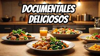 Los Mejores Documentales de Comida Historias que Te Abrirán el Apetito [upl. by Vickey]