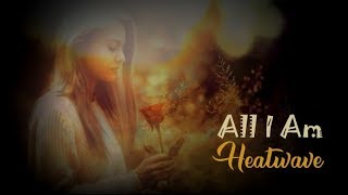 All I Am  Heatwave with lyrics [upl. by Tessi328]