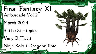 FFXI  Ambuscade Vol Two March 2024 Battle Strategies and Examples [upl. by Enilauqcaj]