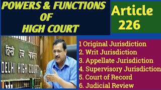 Powers and Functions of High Court  IAS SSC IRS IPS Jurisdiction of High Court।Writ article 226 [upl. by Loux]