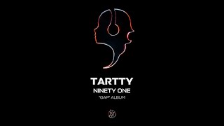 NINETY ONE  Tartty  Official Audio [upl. by Ailegna1]