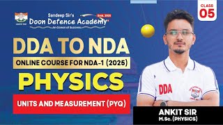 Units and Measurement PYQ I Physics By Ankit Sir I NDAI Written Exam 2025 [upl. by Cirdor]