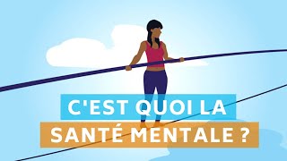 Questce que la santé mentale [upl. by Haimerej]