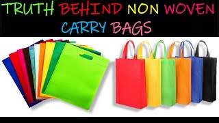 Truth behind Non Woven quotCarry Bagsquot [upl. by Sibby]