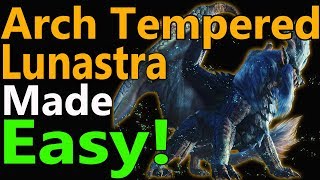 MHW Arch Tempered Lunastra Counter Builds  Damage amp Survive  LBG  LS  guide  tips  how to [upl. by Marder]