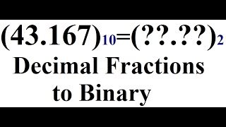 Decimal Fractions to Binary [upl. by Bixler215]