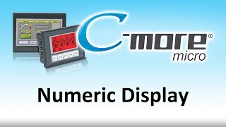 CMore Micro HMI  How To Use Numeric Display for touch screen display for PLC at AutomationDirect [upl. by Sallee]