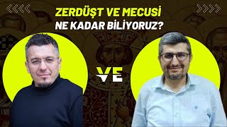 Zerdüşt ve Mecusilik Ne Biliyoruz Mehmet AlıcıZafer Duygu [upl. by Ellswerth]