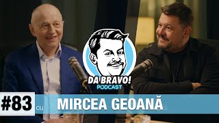 DA BRAVO Podcast 83 cu Mircea Geoana [upl. by Nylitsirk]