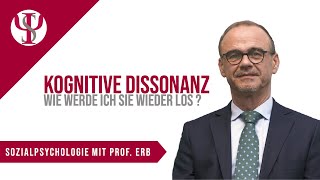 Kognitive Dissonanz – Wie werde ich sie wieder los  Sozialpsychologie mit Prof Erb [upl. by Lily]