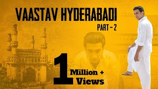 Vaastav Hyderabadi Spoof  Part 2  Kiraak Hyderabadiz [upl. by Nodnil]