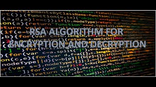 RSA ENCRYPTION AND DECRYPTION ALGORITHM [upl. by Freytag]