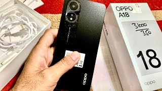 Oppo A18 Unboxing [upl. by Jasmine]