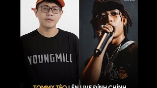 Tommy Tèo phủ nhận Wxrdie nợ tiền hợp tác bài Youngz [upl. by Raff]