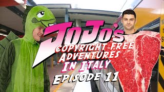 JoJos Copyright Free Adventures In Italy  Episode 11 quotFisher Man amp Thankful Deadquot [upl. by Francisco]