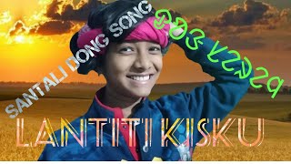 Santali Dong Song  By Lantiti Kisku [upl. by Rogozen730]