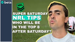 NRL TIPS Round 26 NRL Super Saturday Games [upl. by Ahsikyw]