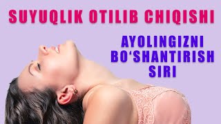 AYOLLAR BOSHANGANIDA SUYUQLIK OTILIB CHIQISHI BU QANDAY BOLADI [upl. by Bindman]