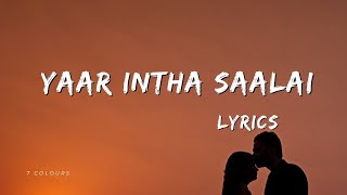 yaar indha saalai oram song lyrics ❤️✨ [upl. by Vachill652]