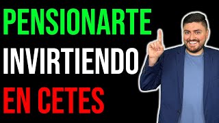 Cómo PENSIONARTE invirtiendo en CETES directo Hasta 77000 MENSUALES con BONOS [upl. by Amaj823]