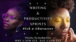 Wednesday Writing and Productivity Sprints Character Picture Poll and Chats for June 5th [upl. by Gwenn]