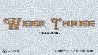 A Hope That Endures  Week Three 1 Thessalonians 2  Lindsay Schott [upl. by Gerk611]