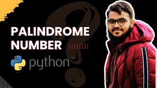 Palindrome Number in Python  Python Exercises for Beginners Day  10 [upl. by Jefferson]