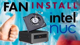 How to install a fan on the Intel NUC change CMOS battery [upl. by Desimone293]