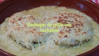 Cómo hacer pechugas de pollo con bechamel gratinadas al horno [upl. by Yruama]