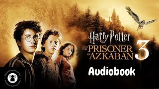 Harry Potter and the Prisoner of Azkaban Full Audiobook harrypotter audiobook harrypotter3 [upl. by Judson464]