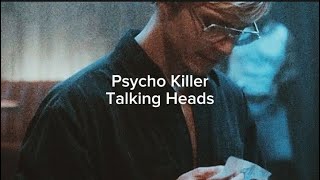 Psycho killer  Talking HeadsSub EspañolLyrics [upl. by Ramas261]