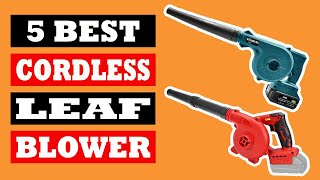 Top 5 Best Cordless Leaf Blower in 2024 [upl. by Nomyad]