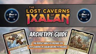 Lost Caverns of Ixalan Limited Archetype Guide  LCI Limited Set Review  Key Cards and More [upl. by Tertias]