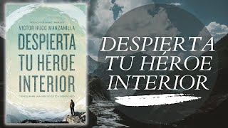 Audiolibro Despierta Tu Héroe Interior Parte 6 [upl. by Glynda]