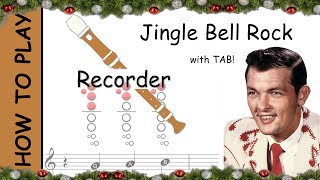 How to play Jingle Bell Rock on Recorder  Sheet Music with Tab [upl. by Addia]