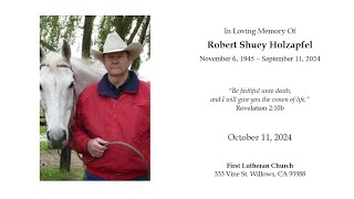 Memorial Service for Robert Shuey Holzapfel October 11 2024 [upl. by Eitnom]