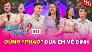 Bạn Muốn Hẹn Hò 988Cặp đôi RỔ RÁ ghép lại vừa gặp đã VỊ NGỌT ĐÔI MÔI [upl. by Eiboj19]