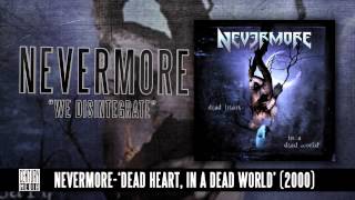 NEVERMORE  We Disintegrate Album Track [upl. by Pippas]