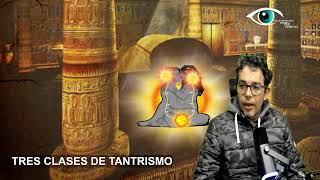 TRES CLASES DE TANTRISMO [upl. by Ativla]