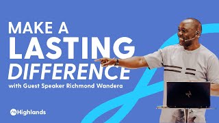 Make a Lasting Difference  Dr Richmond Wandera [upl. by Onimod]