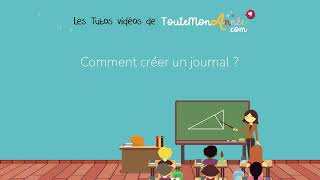 Tuto  Comment créer un journal [upl. by Kurtz689]