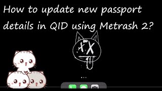 How to update Qatar ID QID Passport Details Using Metrash2 [upl. by Otnicaj]