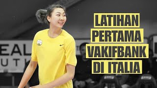 LATIHAN PERTAMA VAKIFBANK DI ITALIA ‼️ [upl. by Arick]