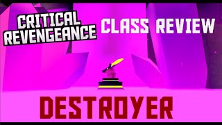 Class Reviews  DESTROYER  Critical Revengeance [upl. by Nnylyt951]