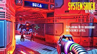 System shock Remake  Exploring Beta quadrant on Science level [upl. by Hilton83]