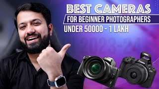 Top 5 Cameras for Beginner Photographers In 202324  Under 50K  1 lakh [upl. by Shaw647]