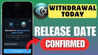 Aqua Protocol Listing Price Confirmed  Connect Ton Wallet Today and Withdraw [upl. by Brinn]