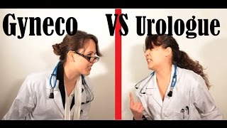 Gynécologue VS Urologue [upl. by Neely]