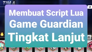 Membuat script lua game guardian multi fungsi [upl. by Nich]