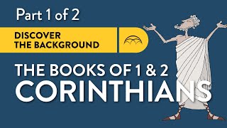 1 and 2 Corinthians Historical Background  Part 1 of 2 [upl. by Orvil442]